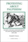 Elizabeth T Hurren, Elizabeth T. Hurren - Protesting about Pauperism
