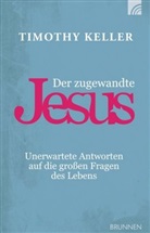 Timothy Keller, Keller  Timothy - Der zugewandte Jesus