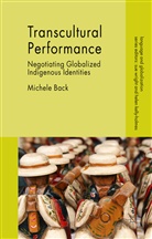 M. Back, Michele Back - Transcultural Performance