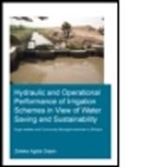 Zeleke Agide Dejen, Zeleke Agide (Unesco-Ihe Institute for Wate Dejen, Zeleke Agide (UNESCO-IHE Institute for Water Education Dejen, Dejen Zeleke Agide - Hydraulic Operational Performance of Irrigation Schemes in View of