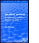 Eric Partridge, Partridge Eric - World of Words