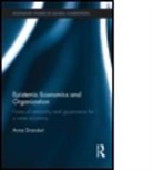 Anna Grandori, Anna (Bocconi University Grandori, Grandori Anna - Epistemic Economics and Organization