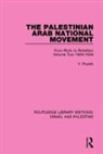 Yehoshua Porath, Porath Yehoshua - Palestinian Arab National Movement, Volume 2: 1929 1939 Rle Israel