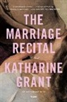 Katharine Grant - The Marriage Recital