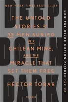 H ctor Tobar, Hector Tobar, Héctor Tobar, HTctor Tobar - Deep Down Dark