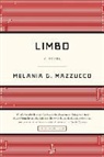 Melania G. Mazzucco, Melania G./ Jewiss Mazzucco - Limbo