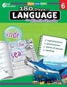 Suzanne Barchers, Suzanne I Barchers, Suzanne I. Barchers - 180 Days of Language for Sixth Grade