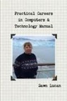 Dawn Lucan - Practical Careers in Computers & Technology Manual
