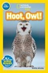 Shelby Alinsky - National Geographic Readers: Hoot, Owl!