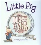 David Hyde Costello, David Hyde/ Eiden Costello, David Hyde Costello, Emily Eiden - Little Pig Joins the Band (Audiolibro)