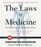 Siddhartha Mukherjee, Santino Fontana - The Laws of Medicine (Audio book)