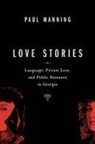 Paul Manning - Love Stories