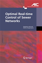 Magdalen Marinaki, Magdalene Marinaki, Markos Papageorgiou - Optimal Real-time Control of Sewer Networks