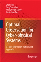 YangQua Chen, YangQuan Chen, Chellury R et al Sastry, Chellury R. Sastry, Zhe Song, Zhen Song... - Optimal Observation for Cyber-physical Systems