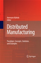 Hermann K¿hnle, Hermann Kuhnle, Herman Kühnle, Hermann Kühnle - Distributed Manufacturing