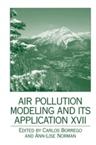 Carlo Borrego, Carlos Borrego, Norman, Norman, Ann-Lise Norman - Air Pollution Modeling and its Application XVII