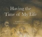 Peter Chapel - Having the Time of My Life (Audio book)