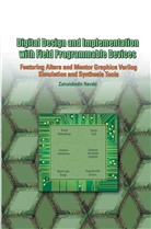 Zainalabedin Navabi - Digital Design and Implementation with Field Programmable Devices