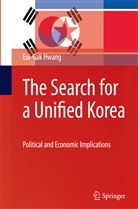 Eui-Gak Hwang - The Search for a Unified Korea