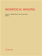 Sun-Yuan Kung, Feng Lin, Malin Olivo, Malini Olivo - Biomedical Imaging