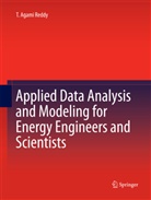 T Agami Reddy, T. Agami Reddy - Applied Data Analysis and Modeling for Energy Engineers and Scientists