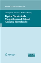 Matthew During, Christophe Janson, Christopher Janson - Peptide Nucleic Acids, Morpholinos and Related Antisense Biomolecules