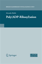Alexander Burkle, Alexander Bürkle - Poly(ADP-Ribosyl)ation