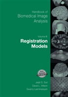Laxminarayan, Laxminarayan, Swamy Laxminarayan, Davi Wilson, David Wilson - Handbook of Biomedical Image Analysis