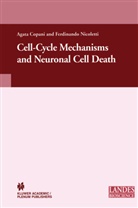 Agat Copani, Agata Copani, Nicoletti, Nicoletti, Ferdinando Nicoletti - Cell-Cycle Mechanisms and Neuronal Cell Death