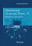 Heinrich Saller - Operational Quantum Theory II