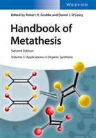 Robert H. Grubbs, Daniel J. O'Leary, Robert H. Grubbs, Rober H Grubbs, Robert H Grubbs, J O'Leary... - Handbook of Metathesis