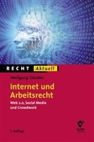Wolfgang Däubler - Internet und Arbeitsrecht