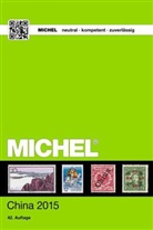 Michel Übersee-Katalog - Bd.9/1: MICHEL-Katalog China 2015