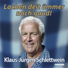 Klaus-Jürgen Schlettwein, Klaus-Jürgen Schlettwein, TENNEMANN media GmbH - Lachen deit ümmer noch gaud!, 2 Audio-CDs (Hörbuch)