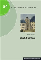 Peter Brosche - Zach-Spätlese