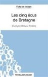 Amandin Baudrit, Amandine Baudrit, Fichesdelecture, fichesdelecture com, fichesdelecture. com - Les cinq écus de Bretagne d'Evelyne Brisou-Pellen (Fiche de lecture)