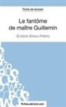 Fichesdelecture, fichesdelecture com, fichesdelecture. com, Vaness Grosjean, Vanessa Grosjean - Le fantôme de maître Guillemin d'Evelyne Brisou-Pellen (Fiche de lecture)