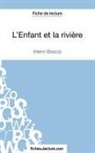 fichesdelectur, Fichesdelecture, fichesdelecture com, fichesdelecture. com, Vaness Grosjean, Vanessa Grosjean - L'Enfant et la rivière de Henri Bosco (Fiche de lecture)