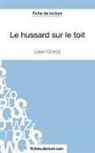Fichesdelecture, fichesdelecture com, fichesdelecture. com, Sophi Lecomte, Sophie Lecomte - Le hussard sur le toit de Jean Giono Fiche de lecture)