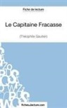 Fichesdelecture, fichesdelecture com, fichesdelecture. com, Sophi Lecomte, Sophie Lecomte - Le Capitaine Fracasse de Théophile Gautier (Fiche de lecture)