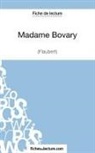 Fichesdelecture, fichesdelecture com, fichesdelecture. com, Sophi Lecomte, Sophie Lecomte - Madame Bovary - Gustave Flaubert (Fiche de lecture)