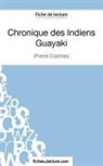 Fichesdelecture, fichesdelecture com, fichesdelecture. com, Vaness Grosjean, Vanessa Grosjean - Chronique des Indiens Guayaki de Pierre Clastres (Fiche de lecture)