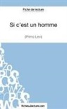 fichesdelectur, Fichesdelecture, fichesdelecture com, fichesdelecture. com, Sophi Lecomte, Sophie Lecomte - Si c'est un homme - Primo Levi (Fiche de lecture)