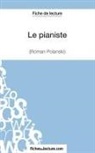 Fichesdelecture, fichesdelecture com, fichesdelecture. com, Sophi Lecomte, Sophie Lecomte - Le pianiste - Wladyslaw Szpilman (Fiche de lecture)