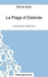 fichesdelectur, Fichesdelecture, fichesdelecture com, fichesdelecture. com, Grégor Jaucot, Grégory Jaucot - La Plage d'Ostende de Jacqueline Harpman (Fiche de lecture)