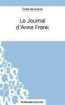 Fichesdelecture, fichesdelecture com, fichesdelecture. com, Sophi Lecomte, Sophie Lecomte - Le Journal d'Anne Frank (Fiche de lecture)