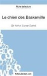 Fichesdelecture, fichesdelecture com, fichesdelecture. com, Sophi Lecomte, Sophie Lecomte - Le chien des Baskerville d'Arthur Conan Doyle (Fiche de lecture)