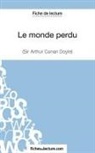 Fichesdelecture, fichesdelecture com, fichesdelecture. com, Sophi Lecomte, Sophie Lecomte - Le monde perdu - Sir Arthur Conan Doyle (Fiche de lecture)