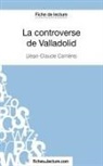 fichesdelectur, Fichesdelecture, fichesdelecture com, fichesdelecture. com, Vaness Grosjean, Vanessa Grosjean - La controverse de Valladolid - Jean-Claude Carrière (Fiche de lecture)