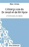 fichesdelecture com, fichesdelecture. com, Sophi Lecomte, Sophie Lecomte - L'étrange cas du Dr Jekyll et de Mr Hyde de Robert Louis Stevenson (Fiche de lecture)